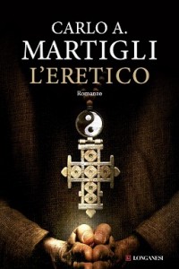 Carlo Martigli- l'eretico