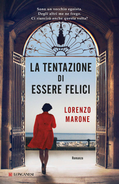 _la-tentazione-di-essere-felici-lorenzo-marone-longanesi-it